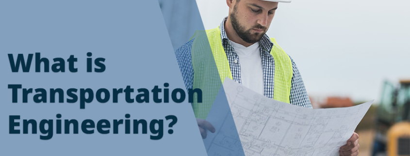 What is transportation engineering