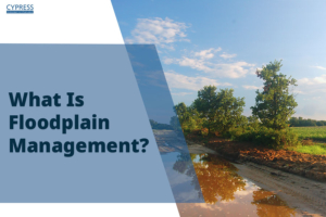 What Is Floodplain Management