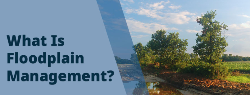 What Is Floodplain Management