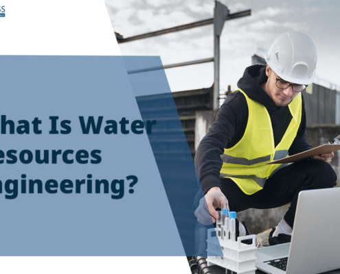 What Is Water Resources Engineering