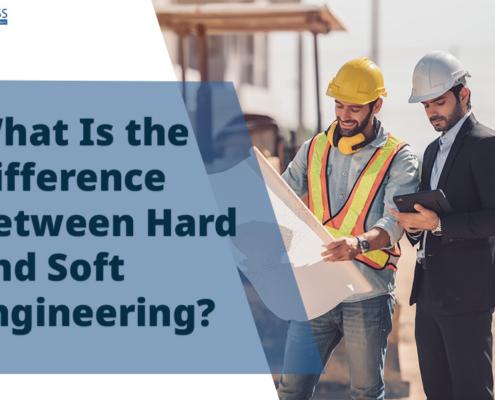 What Is the Difference between Hard and Soft Engineering