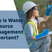 Why Is Water Resource Management Important